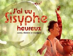 Conte – théâtre et musique « J’ai vu Sisyphe heureux » à Givarlais