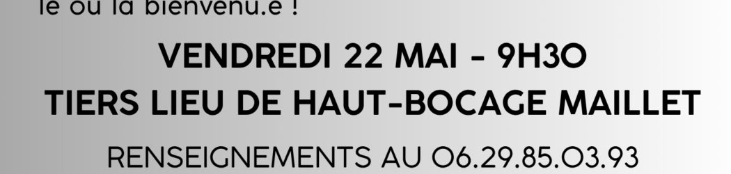 Projet de visite guidée de Maillet par le Tiers Lieu