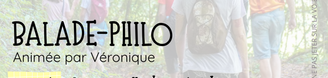 Balade-Philo en septembre et octobre
